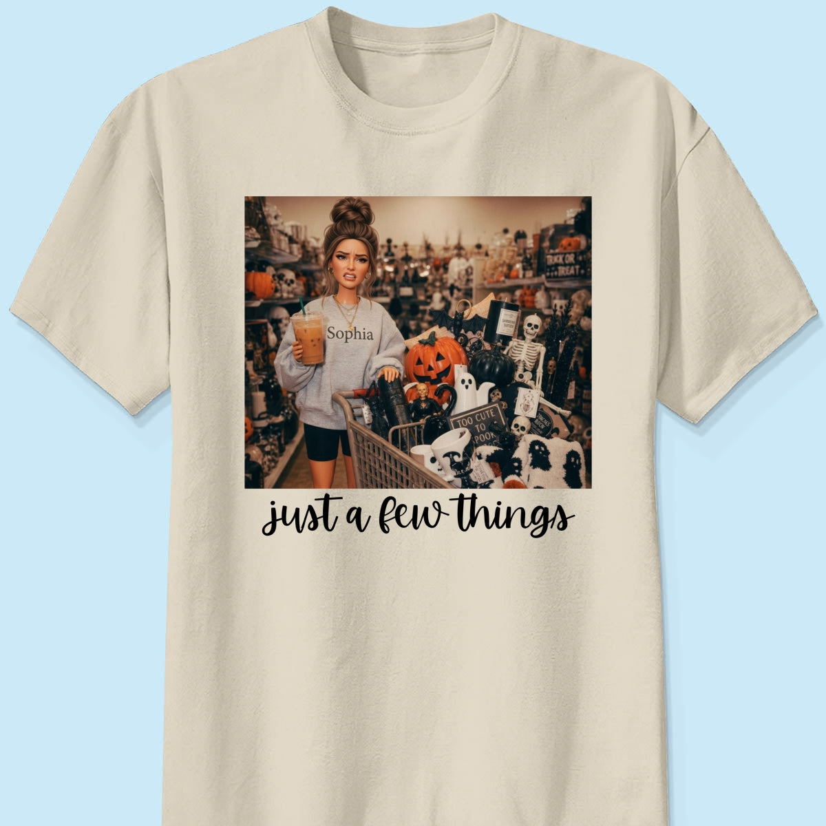 Halloween Just A Few Things Custom Portrait From Photo - Personalized Shirt - Funny Halloween Shirt