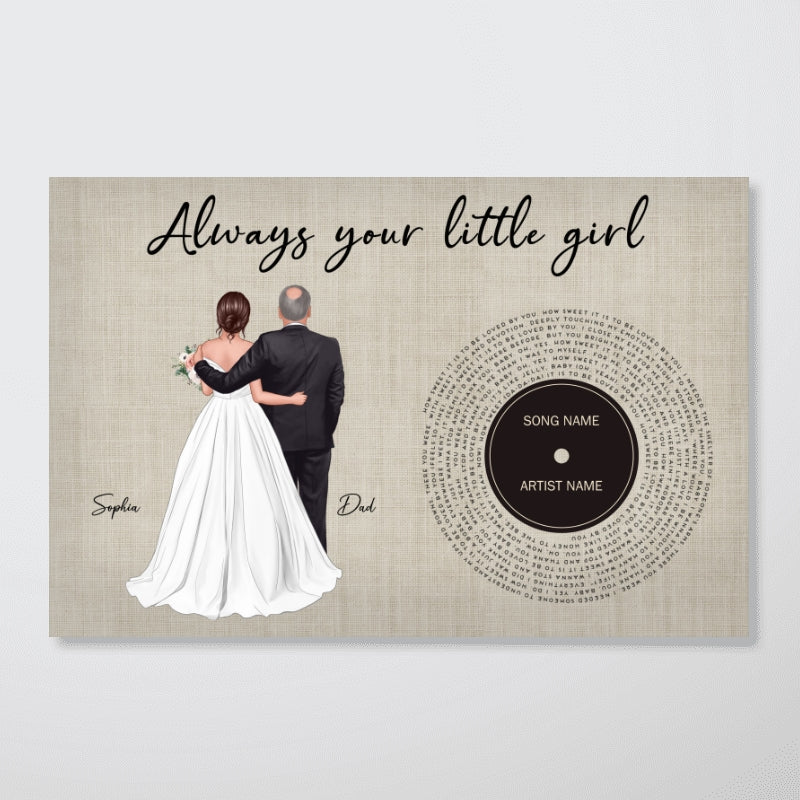 Father Daughter Dance Custom Vinyl Record Song Lyrics Personalized Poster, Gift For Father Of The Bride