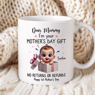 Dear Mom I'm Your Mother's Day New Mom Gift Personalized Mug, Funny Gift For Wife