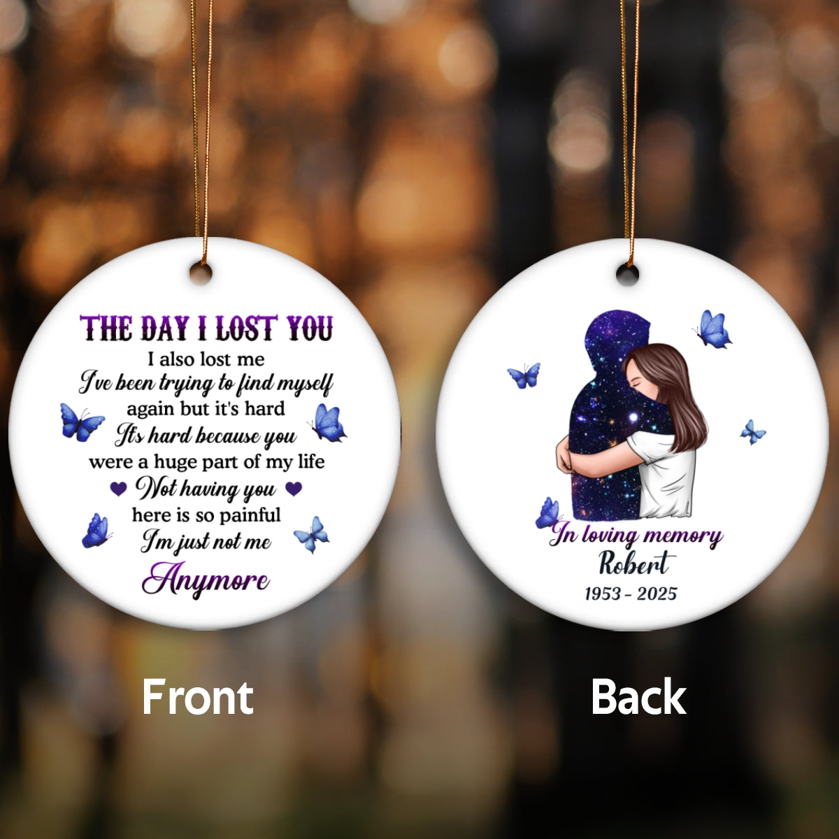 The Day I Lost You I Also Lost Me Woman Hugging Lost Loved One Memorial Keepsake Personalized Ceramic Ornament