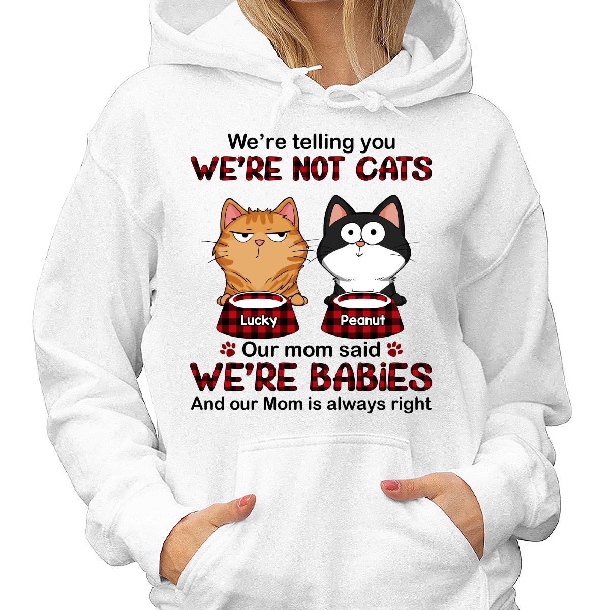 Telling You I‘m Not A Cat Funny Cats Expressions Personalized Shirt