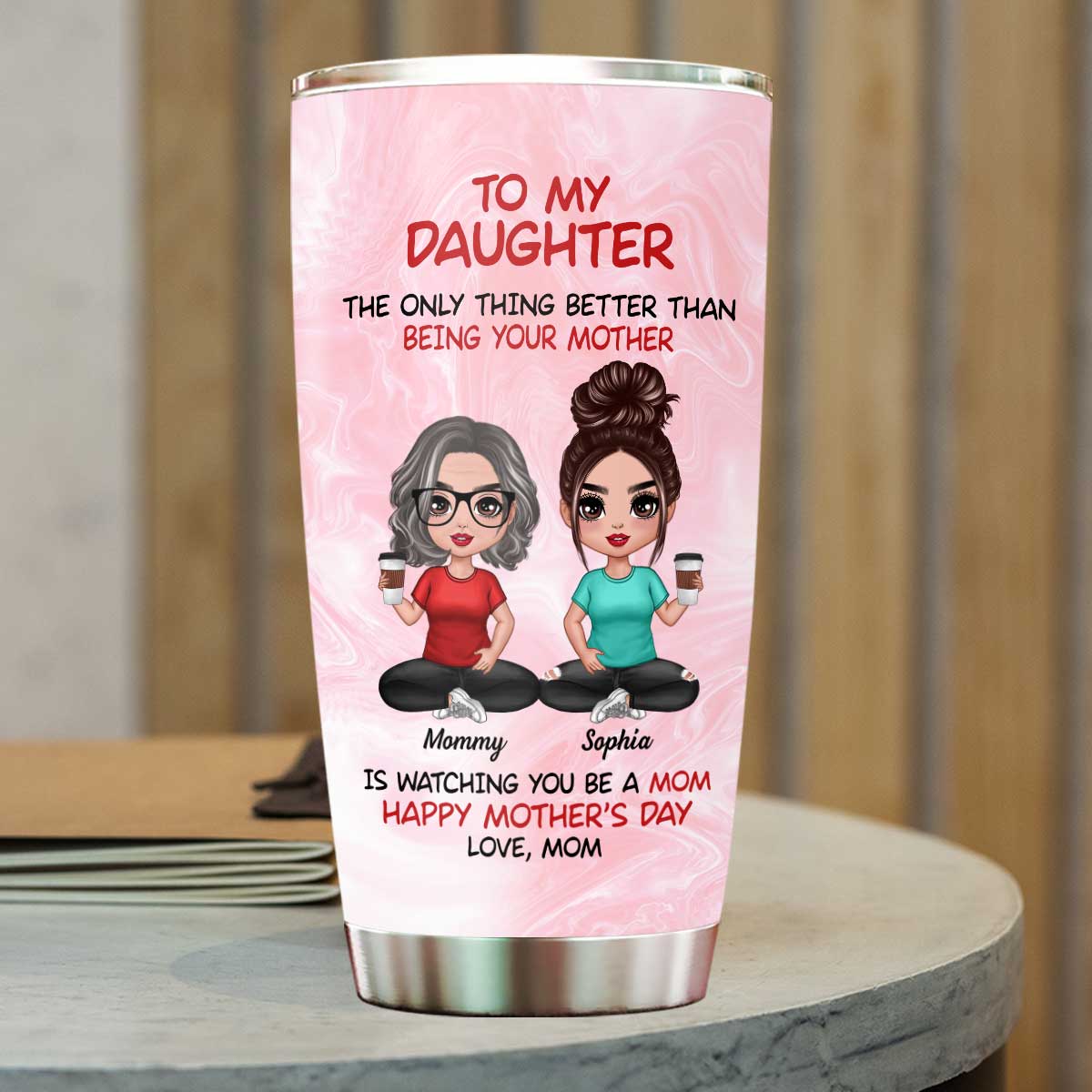 To My Daughter Doll Women Happy Mother‘s Day Personalized Tumbler