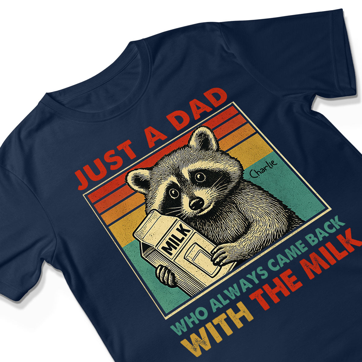 Just A Dad Who Always Came Back With The Milk Funny Shirt, Father's Day Gift