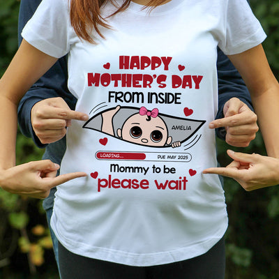 Mommy To Be Please Wait, Baby From The Inside Pregnancy Reveal Shirt, Gift For Expecting Moms