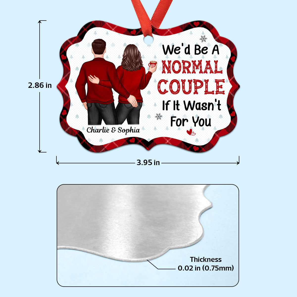 We‘d Be A Normal Couple Funny Couple Touching Butt Personalized Christmas Ornament