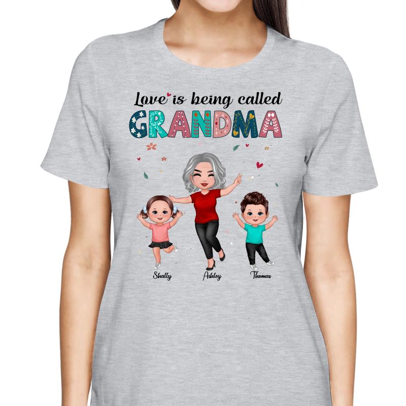 Love Being Called Grandma Happy Doll Personalized Shirt