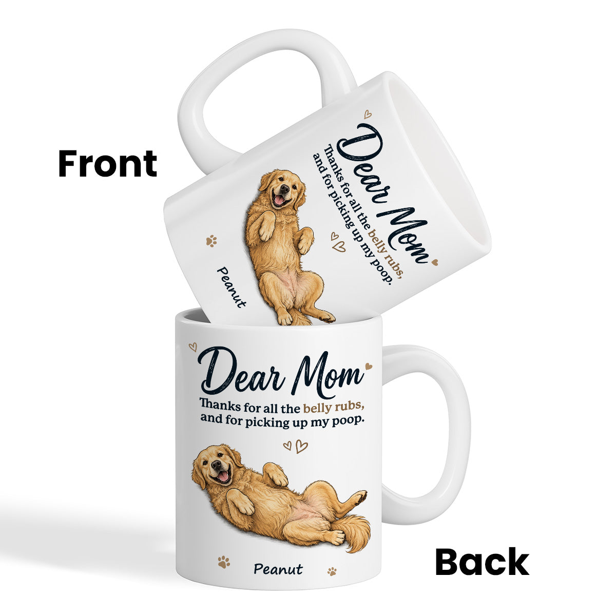 Dear Dad Mom Thank You For All The Belly Rubs Custom Dog Photo - Personalized Mug - Gift For Dog Lover