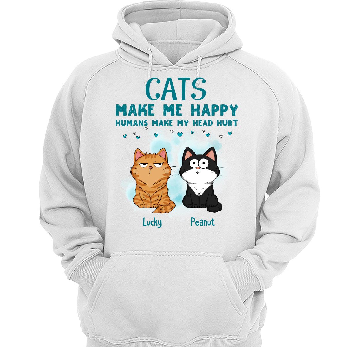 Cats Make Me Happy Funny Cats Expressions Personalized Shirt