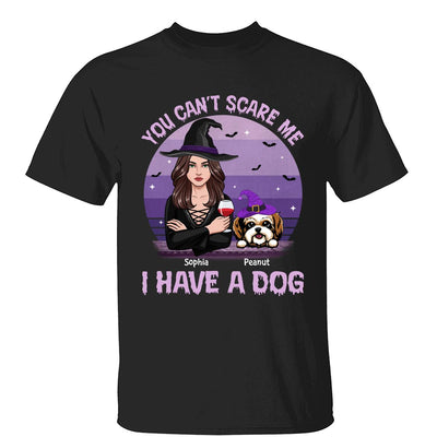 You Can‘t Scare Me I Have Dogs Halloween Personalized Shirt