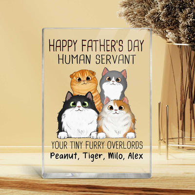 Happy Father‘s Day Human Servant Peeking Fluffy Cats Personalized Vertical Rectangle Acrylic Block Plaque