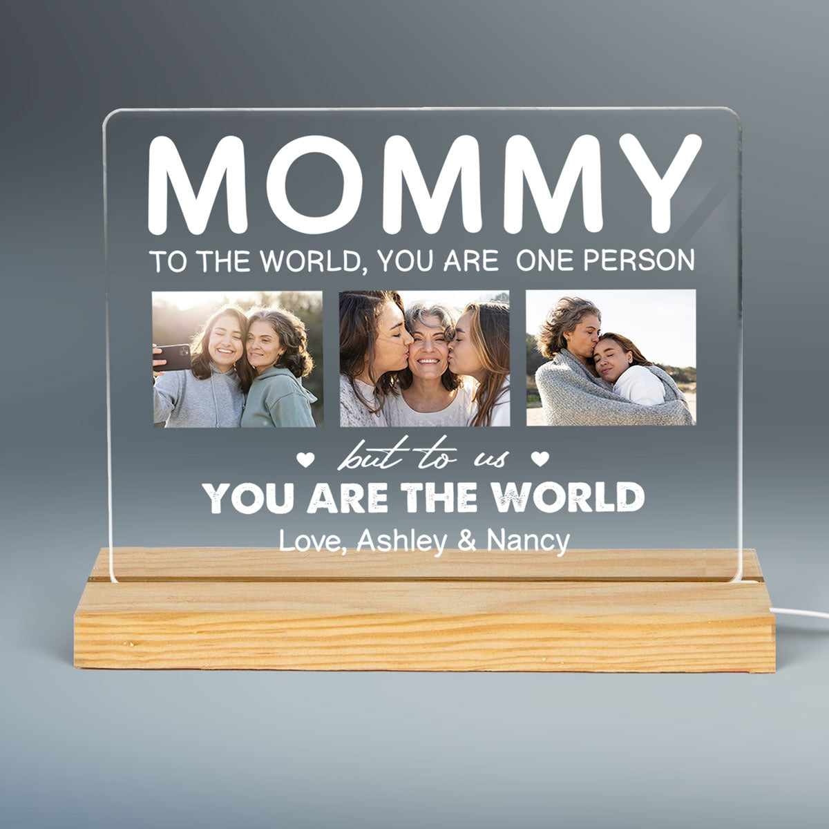 Mom You Are The World Multiple Photo Personalized Horizontal Rectangle Acrylic Plaque With LED Night Light