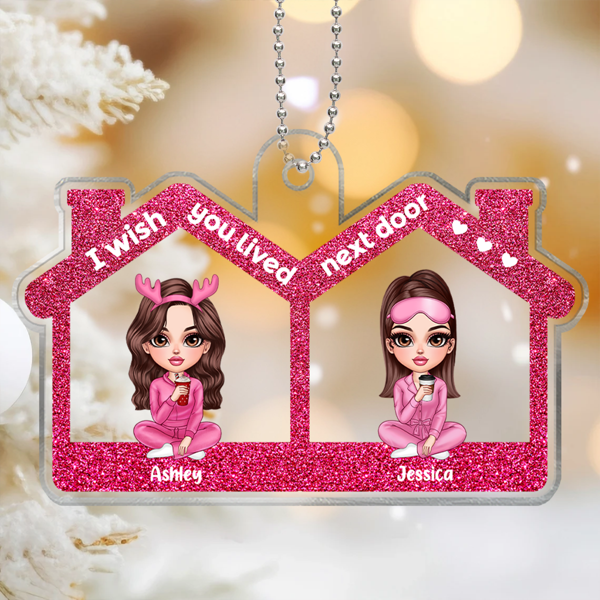 Wish You Lived Next Door Pink Besties Sitting Personalized Acrylic Ornament