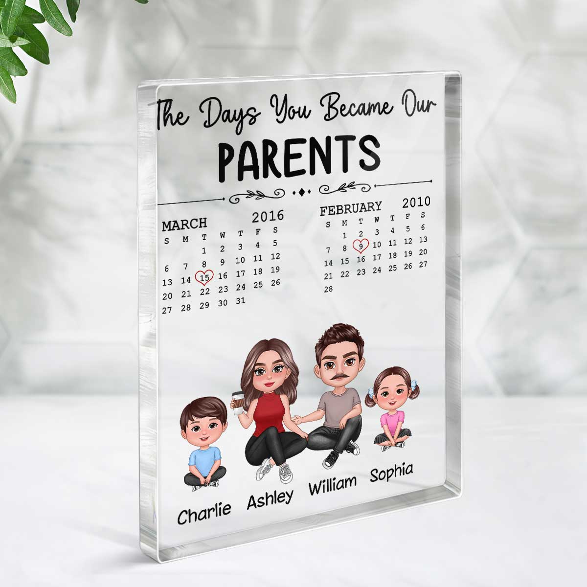 The Days You Became My Parents Pretty Doll Family Personalized Vertical Acrylic Block Plaque