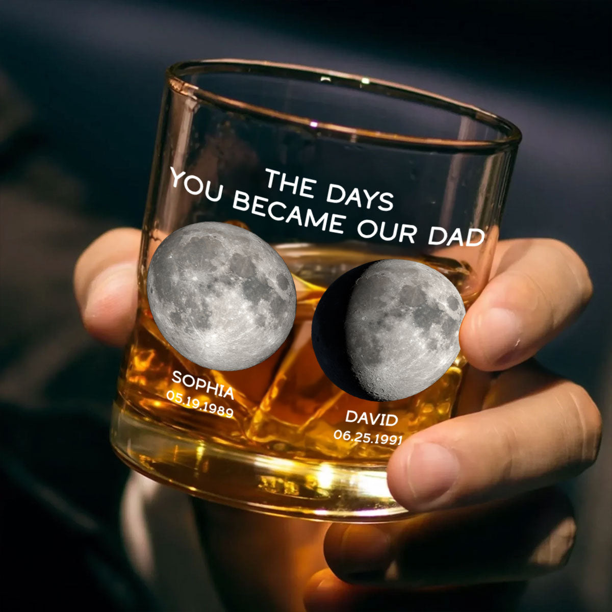 The Days You Became Our Dad Custom Birthday Moon Phase Personalized Whiskey Glass