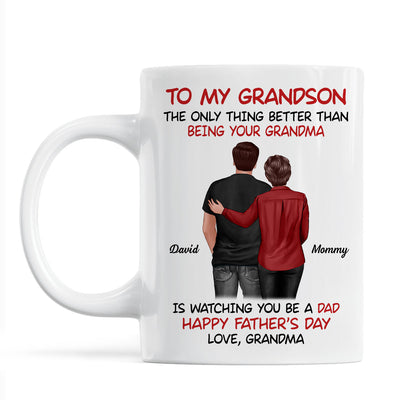 To My Grandson From Grandma Happy Father‘s Day Back View Personalized Mug