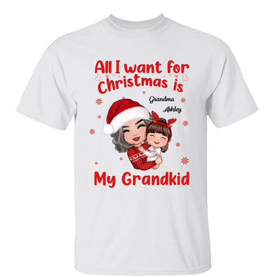 Christmas Doll Grandma Hugging Kid All I Want For Christmas Is My Grandkids Personalized Shirt