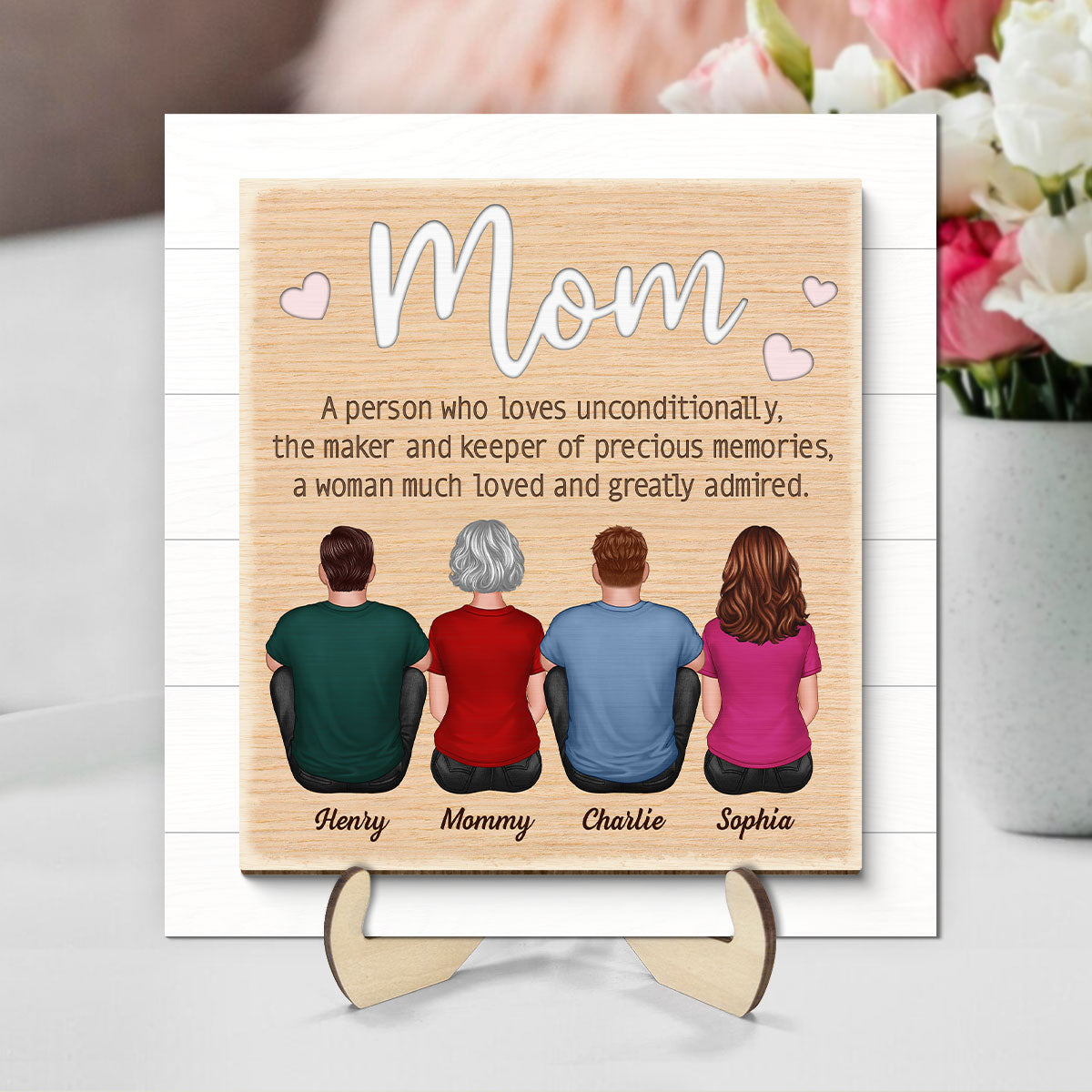 Mom A Person Who Loves Unconditionally Personalized 2-Layer Wooden Plaque