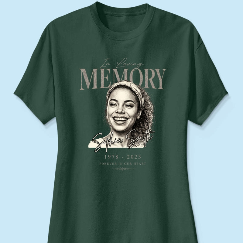 In Loving Memorial Forever In Our Hearts - Personalized Shirt - Memorial Sympathy Gift