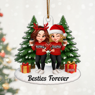 Besties Forever - Personalized Acrylic Ornament - Perfect Christmas Gift For Besties
