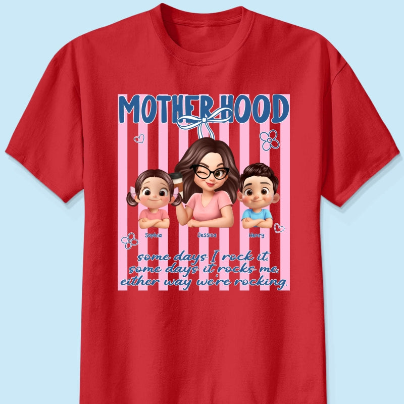 Rockin' the Motherhood - Personalized Shirt - Mother's Day Gift for Mom, Wife
