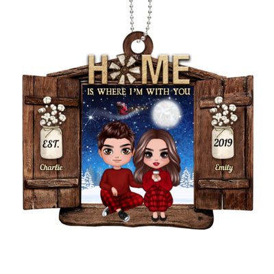Home Is Wherever I‘m With You Window Couple Personalized Wooden Ornament
