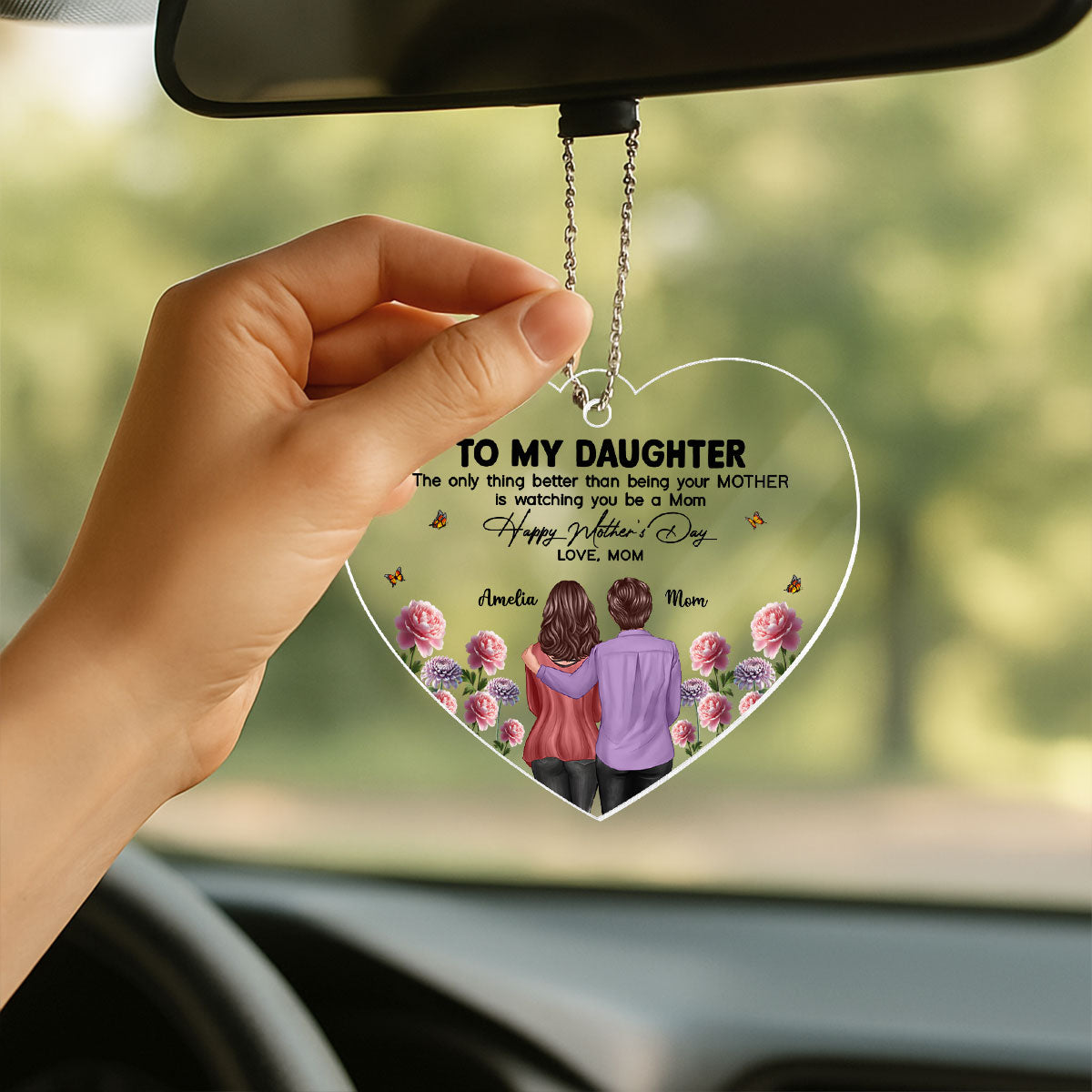 To My Daughter From Mom Happy Mother's Day Birth Flower Personalized Car Ornament, Gift For Daughter