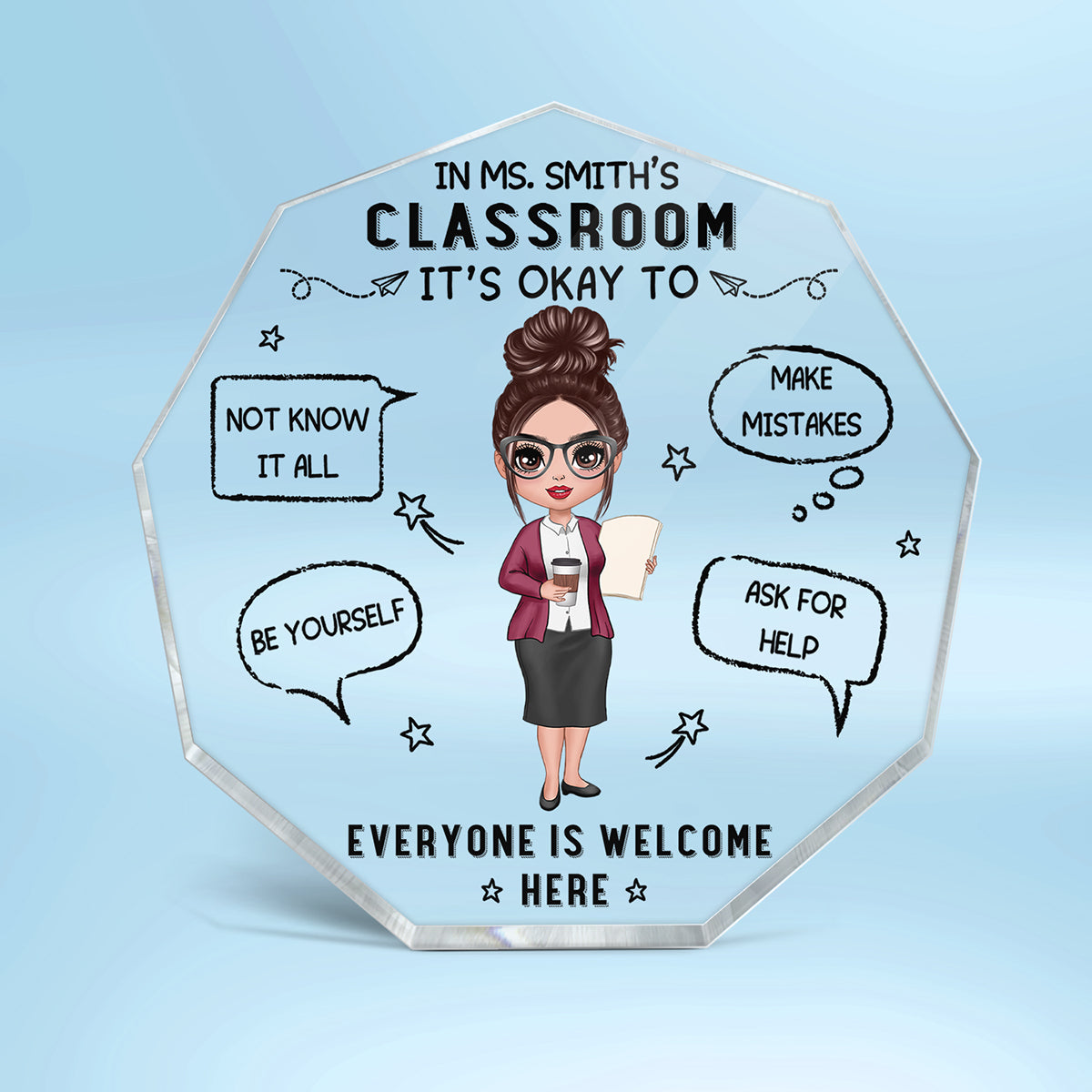 In Teacher Classroom It‘s Okay Everyone Is Welcome Here Personalized Hexagon Acrylic Plaque - Gift For Teacher - Back To School Gift