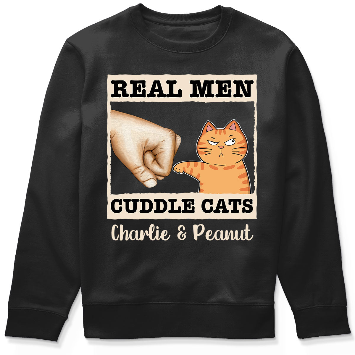 Real Men Cuddle Cats Fist Bump Funny Cute Cats Gift For Cat Dad Personalized Shirt