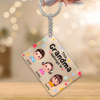 This Mom Grandma Belongs To Cute Doll Kids Personalized Acrylic Keychain, Gift For Birthday, Anniversary