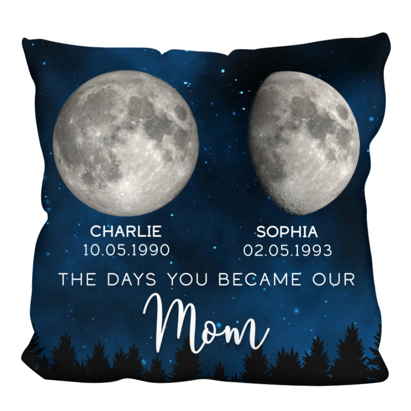 Galaxy Night Custom Birth Moon Phase The Days You Became Our Mom Personalized Pillow