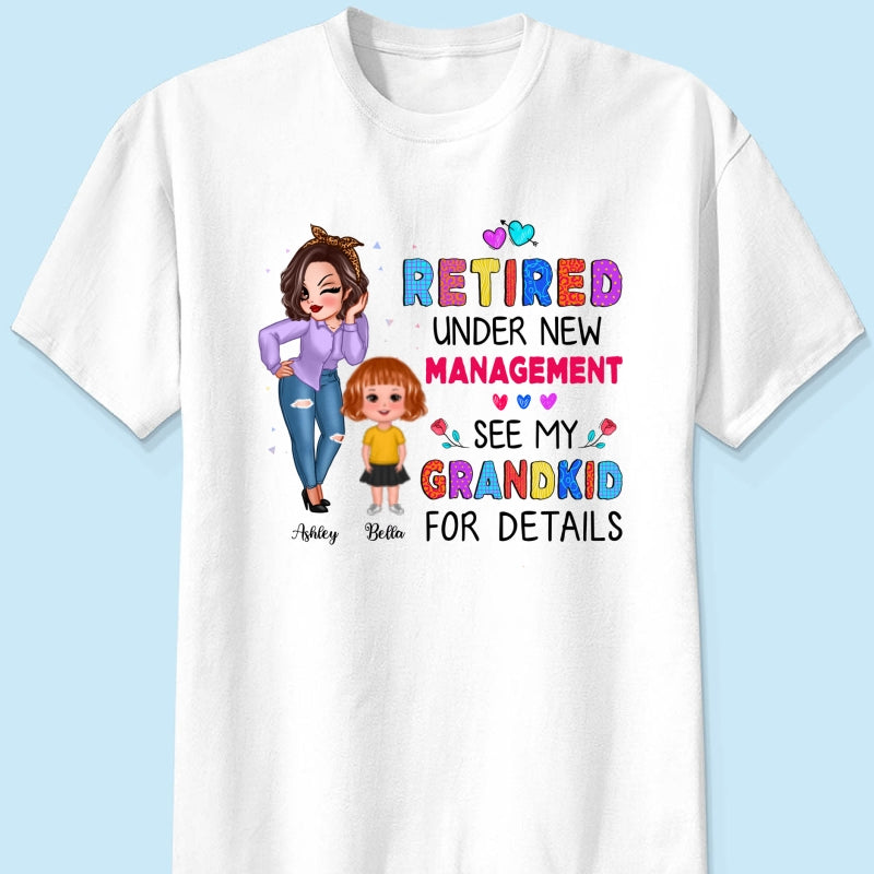Grandma Retired Under New Management Personalized Shirt