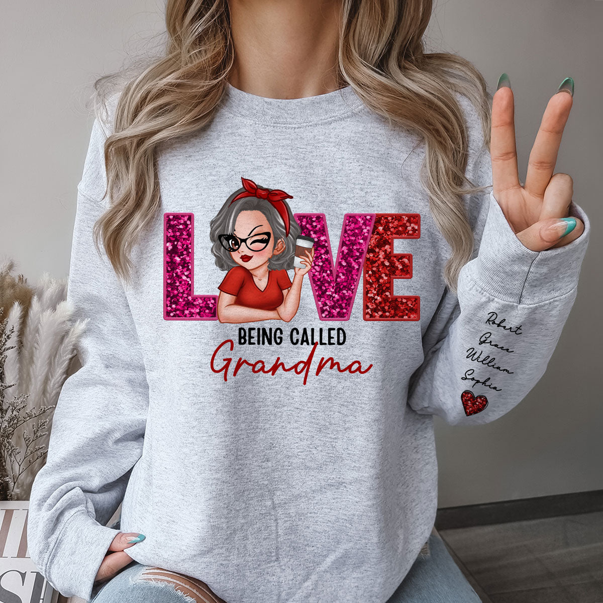 Love Being Called Grandma Mom Sequin Texture Personalized Sleeve Printed Sweatshirt