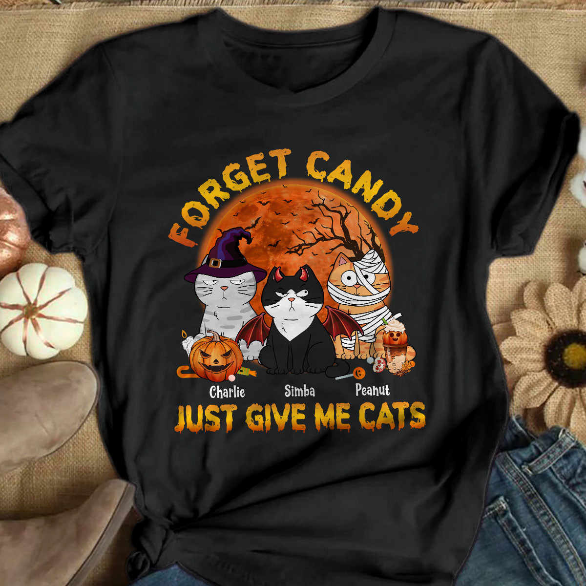 Forget Candy Just Give Me Cats Funny Personalized Shirt