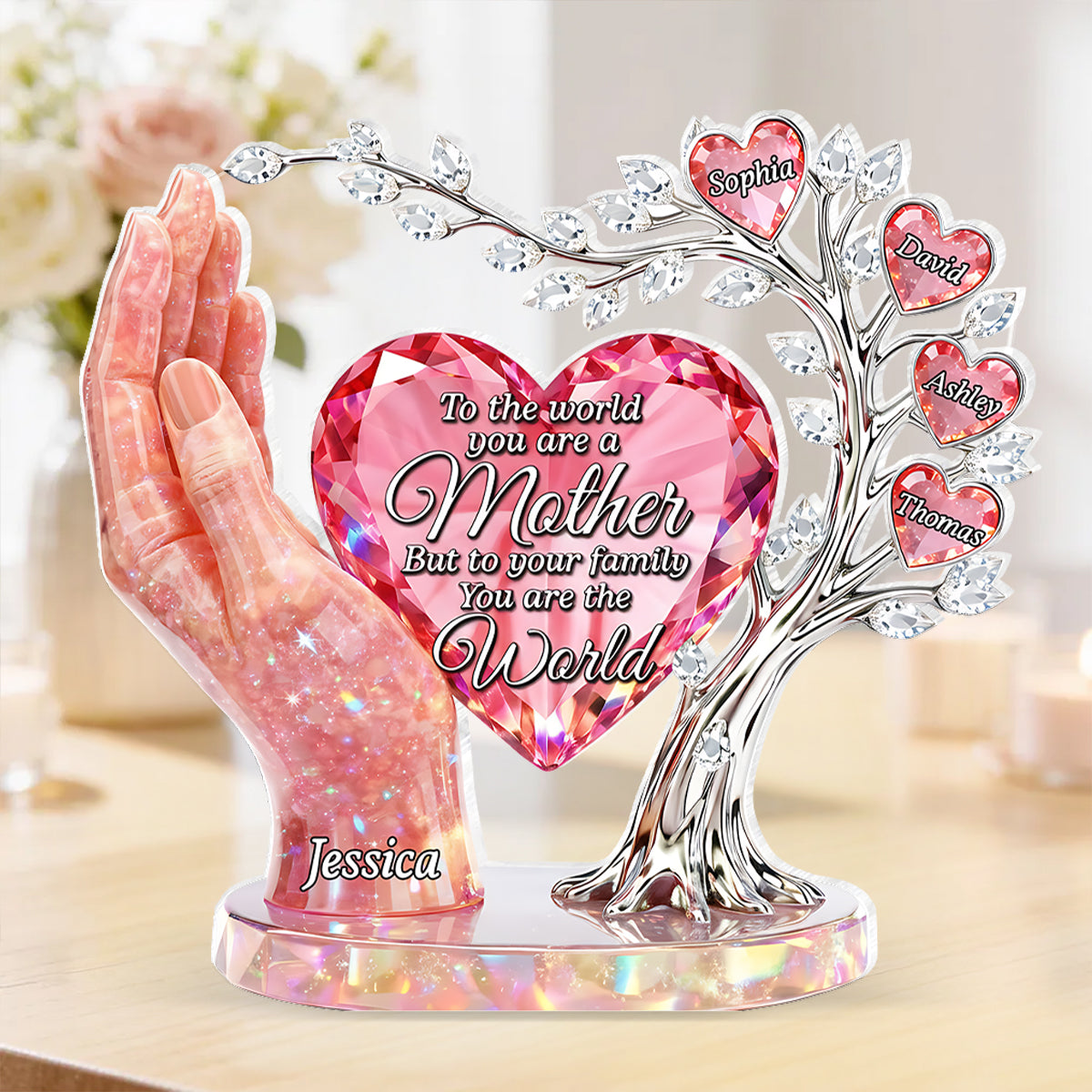 To the World You Are a Mother To Us You Are the World - Personalized Acrylic Block Plaque - Heartfelt Gift for Mom