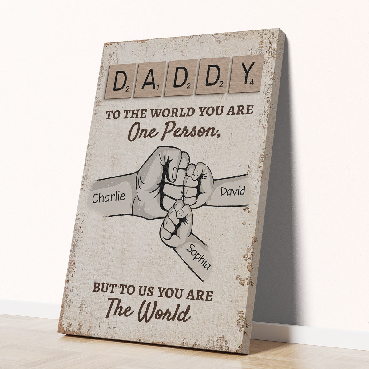 Daddy To The World You Are One Person But To Us You Are The World Personalized Photo Canvas Print