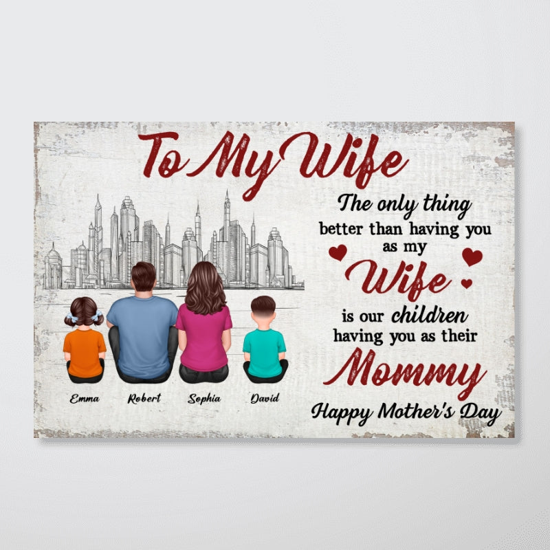 Having You As Their Mommy Personalized Poster