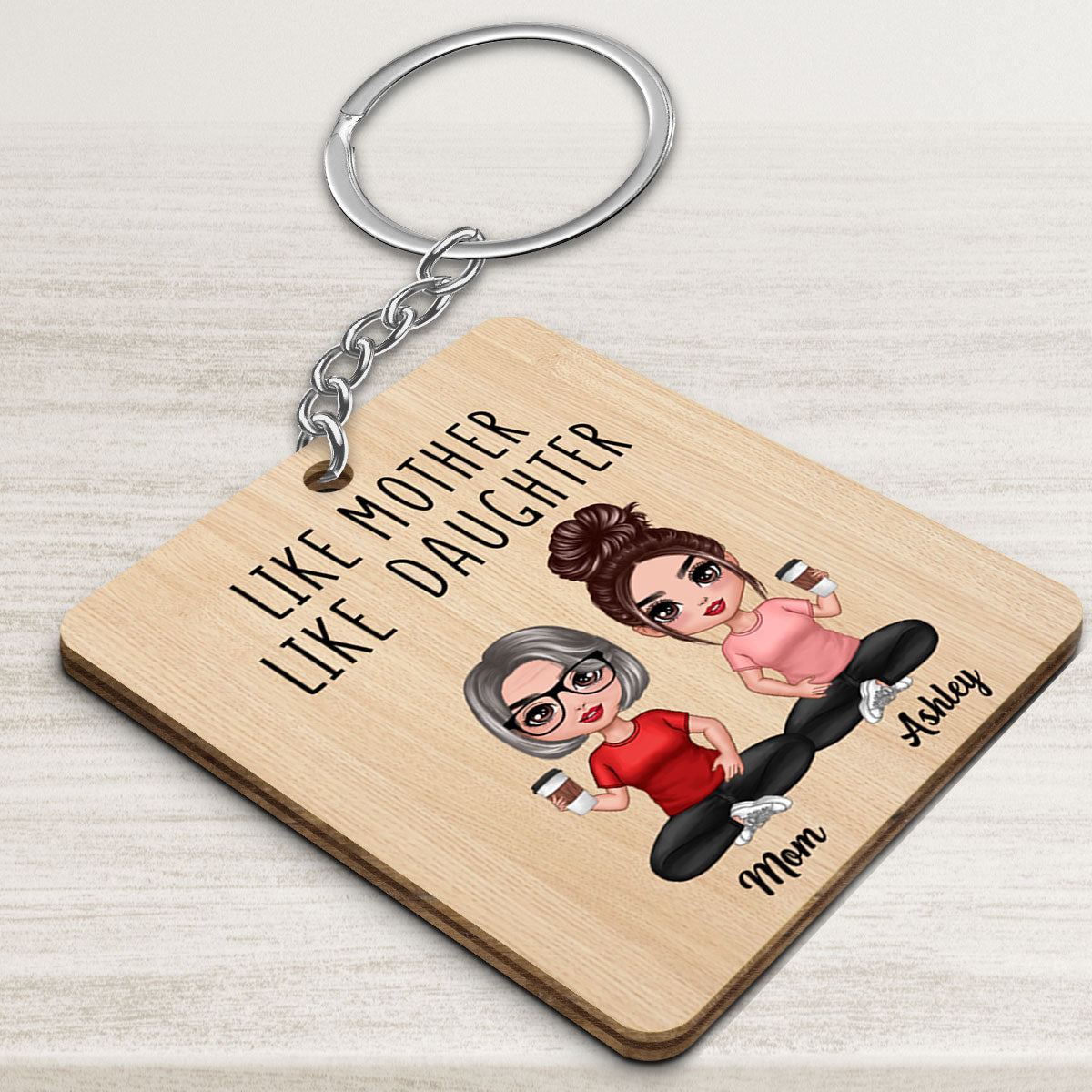Like Mother Like Daughters Doll Mom And Daughters Sitting Personalized Wooden Keychain