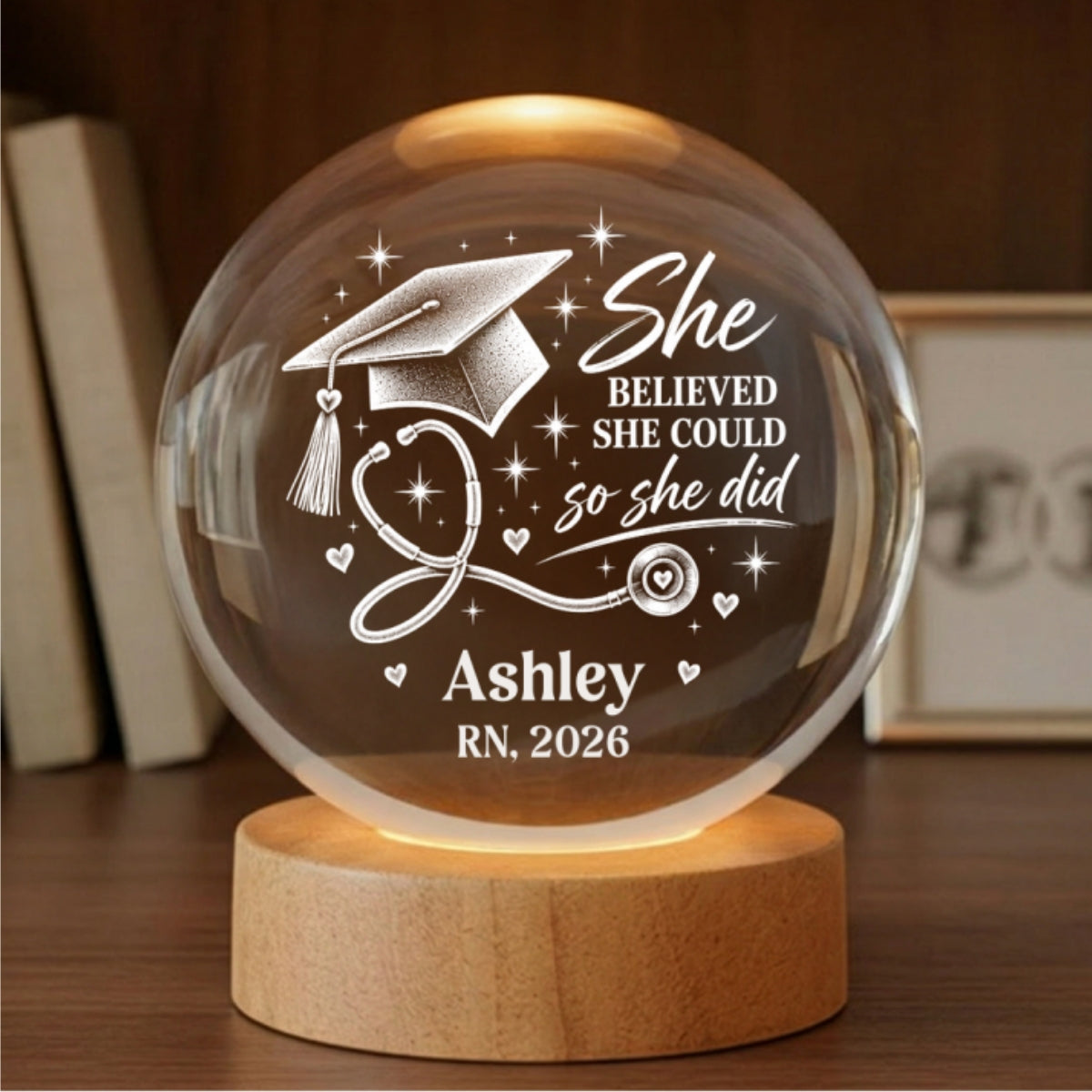 Nurse She Believed She Could So She Did - Personalized Crystal Ball LED Night Light - Christmas Gift, Graduation Gift, New Nurse Gift