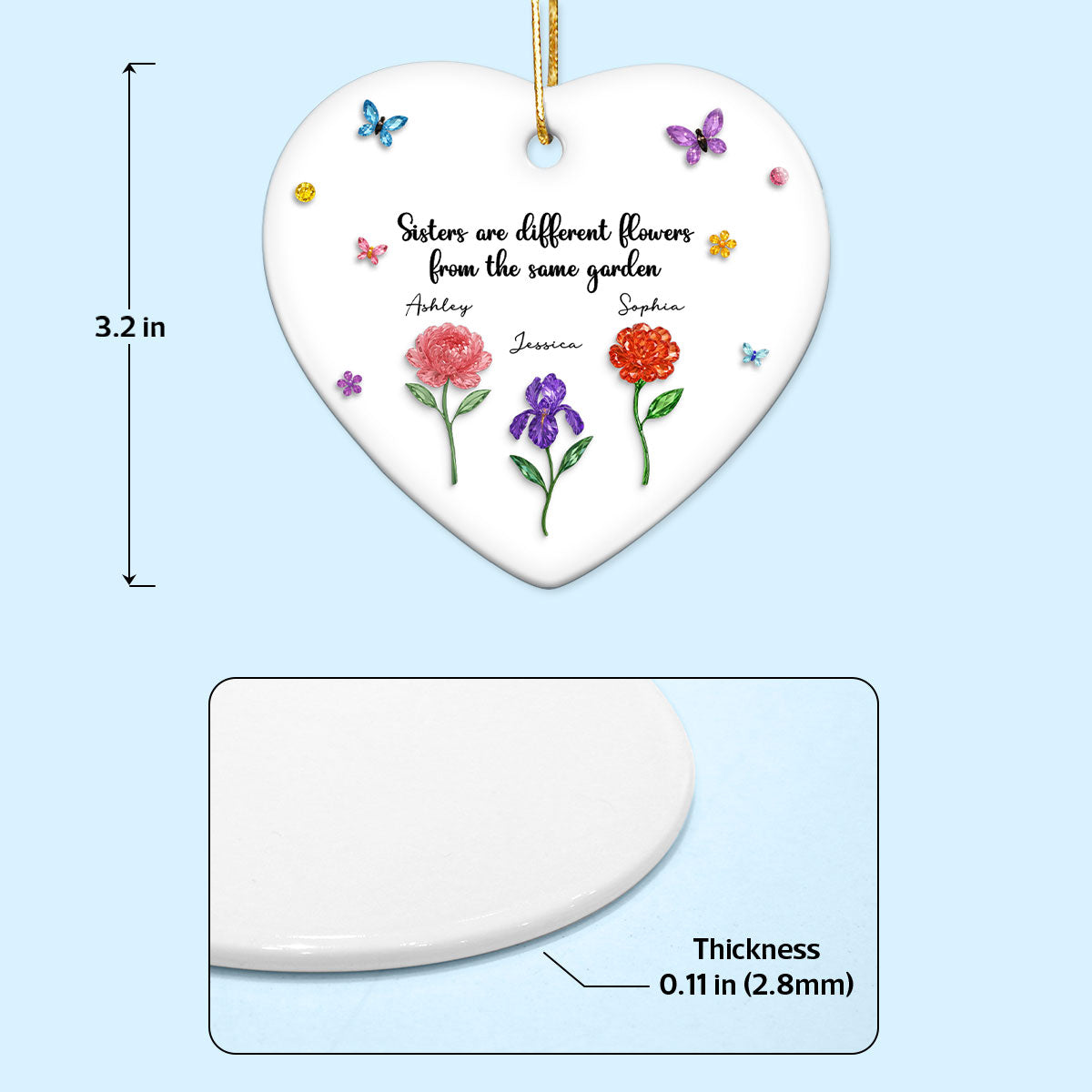 Sisters Are Different Flowers from the Same Garden - Personalized Ceramic Ornament - 3D Crystal Effect, Thoughtful Christmas Gift for Sisters