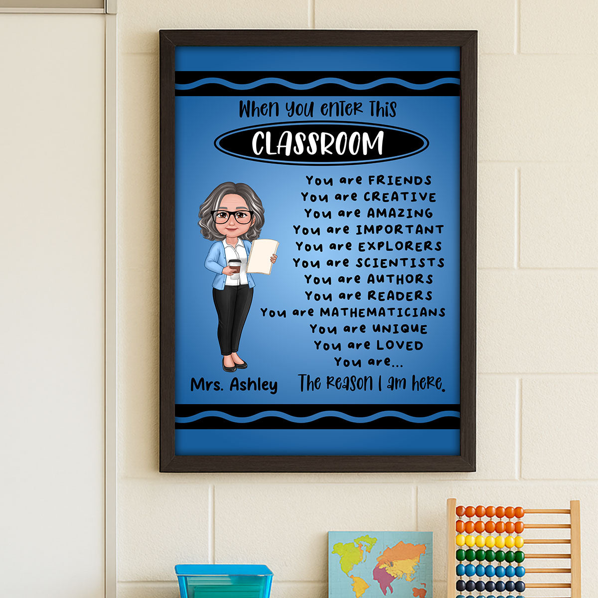 Teacher Crayon Pattern When You Enter This Classroom Personalized Poster| Back To School, Motivation Classroom Decoration