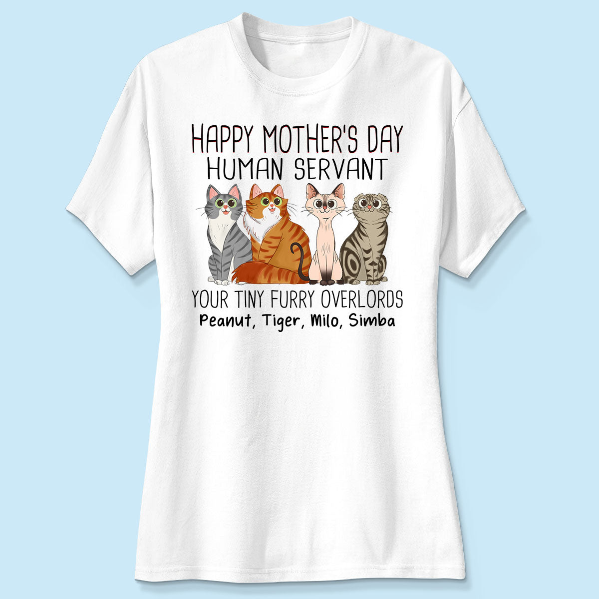 Cartoon Sitting Cats Happy Mother‘s Day Cat Human Servant Personalized Shirt