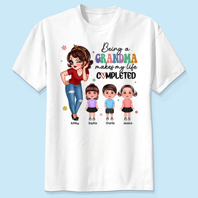 Being A Grandma Makes My Life Completed, Colorful Stylish Graphic, Personalized Shirt, Gift For Grandma