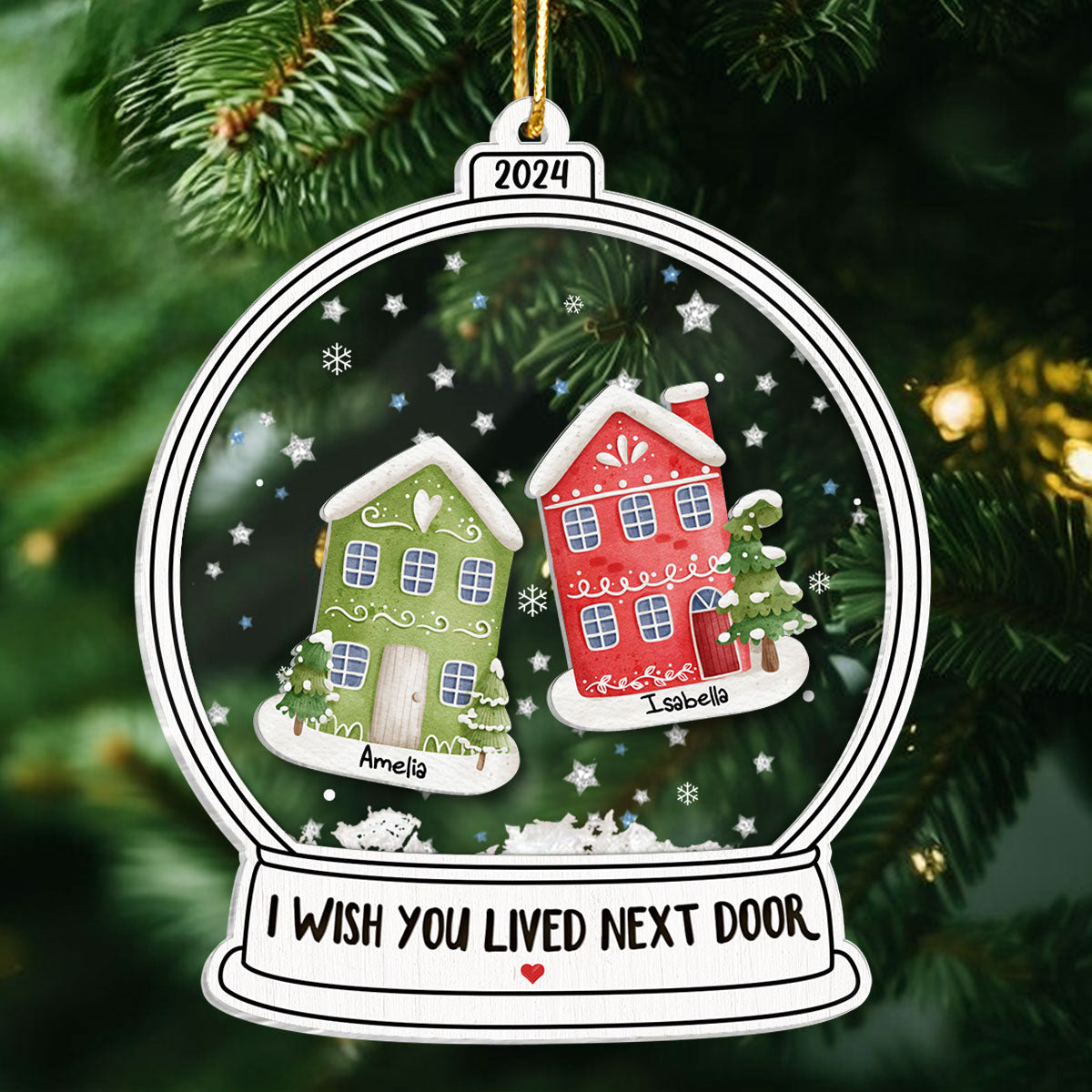 Wish You Lived Next Door Besties Friends Sisters Personalized Shaker Ornament