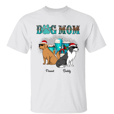 Dog Mom Christmas Drinks Funny Dogs Cartoon Personalized Shirt