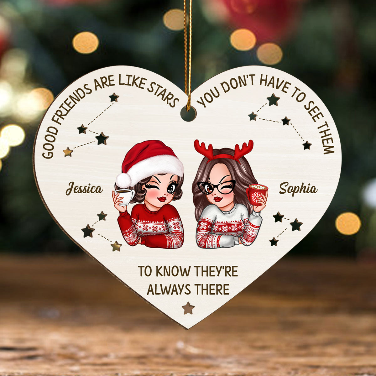 Good Friends Are Like Stars They're Always There Personalized Wooden Ornament, Best Friends Christmas Gift