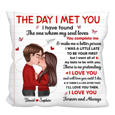 The Day I Met You Kissing Couple Personalized Pillow (Insert Included)