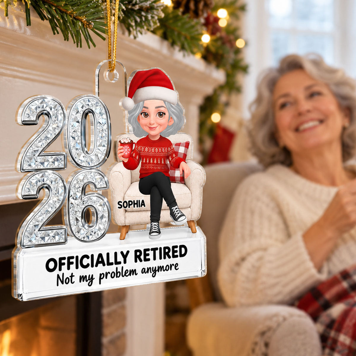 Officially Retired Not My Problem Anymore The Year I Finally Retired - Personalized Acrylic Ornament - Christmas Gift, Retirement Gift
