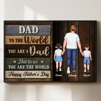 Colored Wood Pallets Dad You Are The World Personalized Poster| Heartfelt Father's Day Gift For Dad, Husband