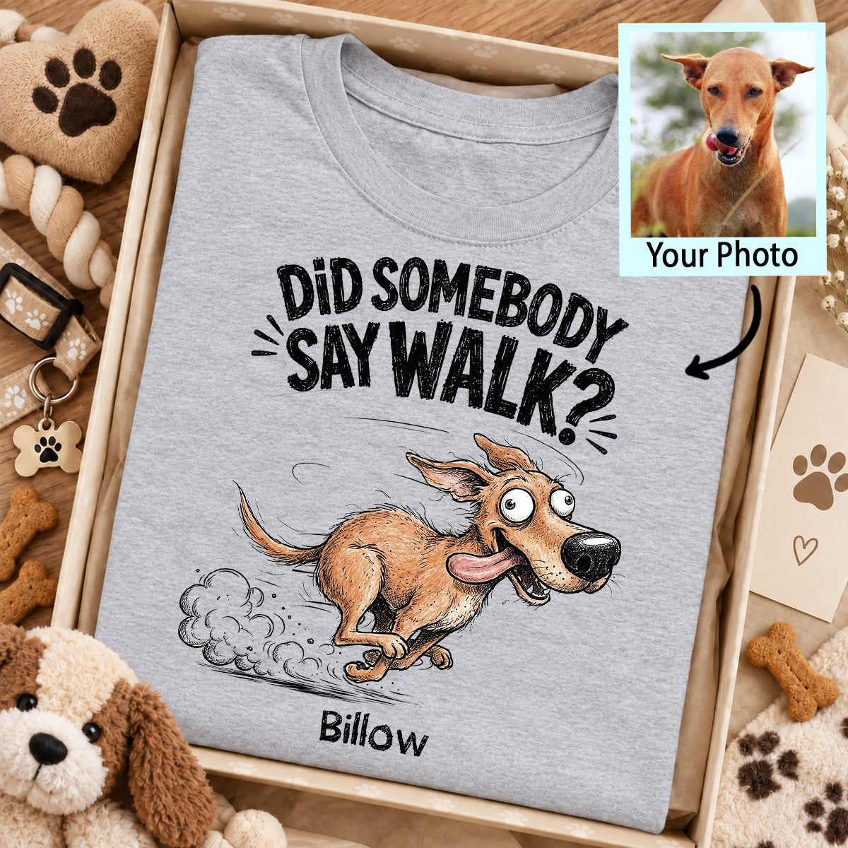 Did Somebody Say Walk Zoomies Quirky Dog Portrait From Your Pet Photo - Personalized Shirt - Funny Gift For Dog Lover