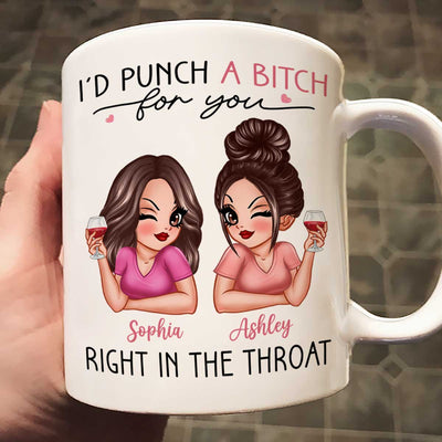 I'd Punch A Bitch For You Sassy Besties Personalized Mug, Funny Galentine's Day Gift For Best Friends, BFF